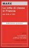 [Fransız Üçlemesi 01] • Le Lotte Di Classe in Francia Dal 1848 Al 1850